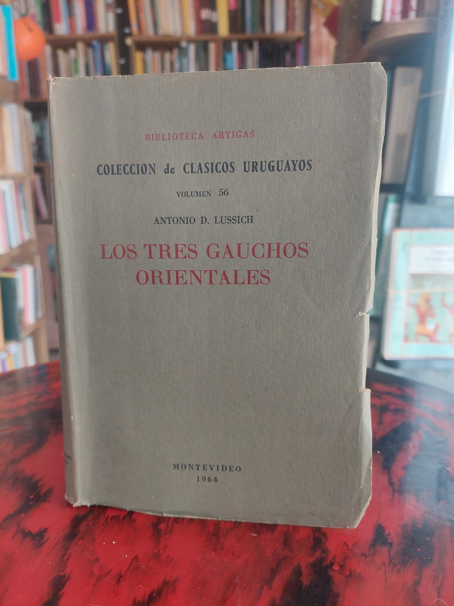 Los tres gauchos orientales - Antonio D. Lussich