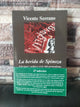 La herida de Spinoza. Felicidad y política en la vida posmoderna - Vicente Serrano