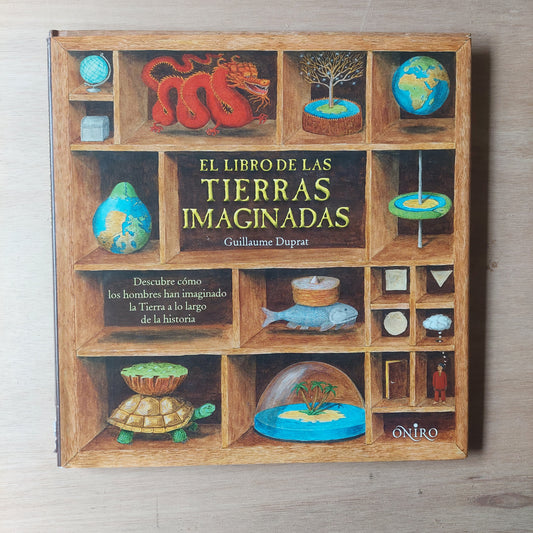 El libro de las tierras imaginadas - Guillaume Duprat