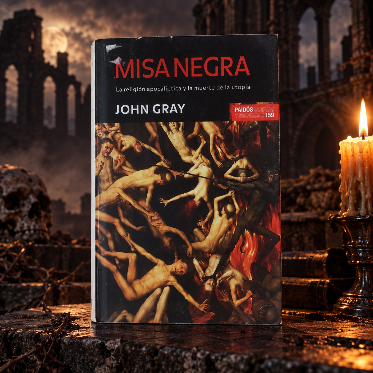 Misa negra. La religión apocalíptica y la muerte de la utopía - John Gray