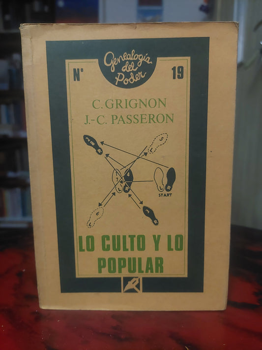 Lo culto y lo popular - Grignon y Passeron
