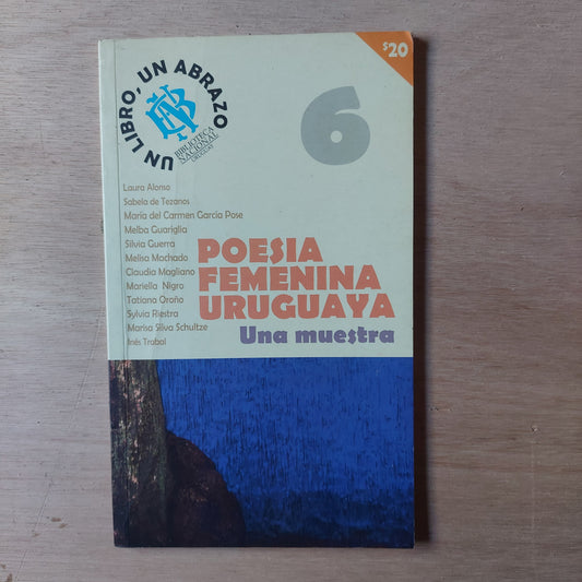Poesía uruguaya femenina. Una muestra