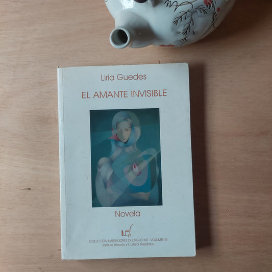 El Amante invisible - Liria Guedes