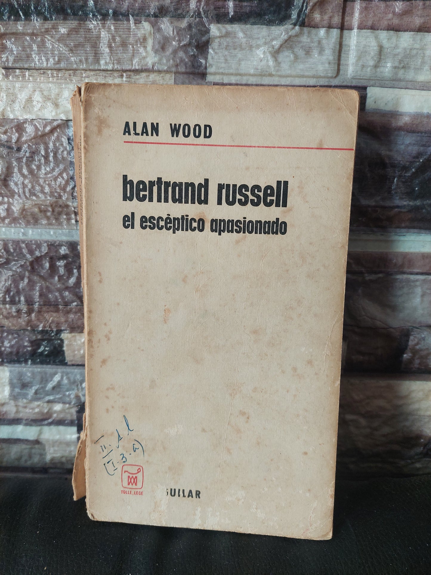 Bertrand Russell, el escéptico apasionado - Alan Wood