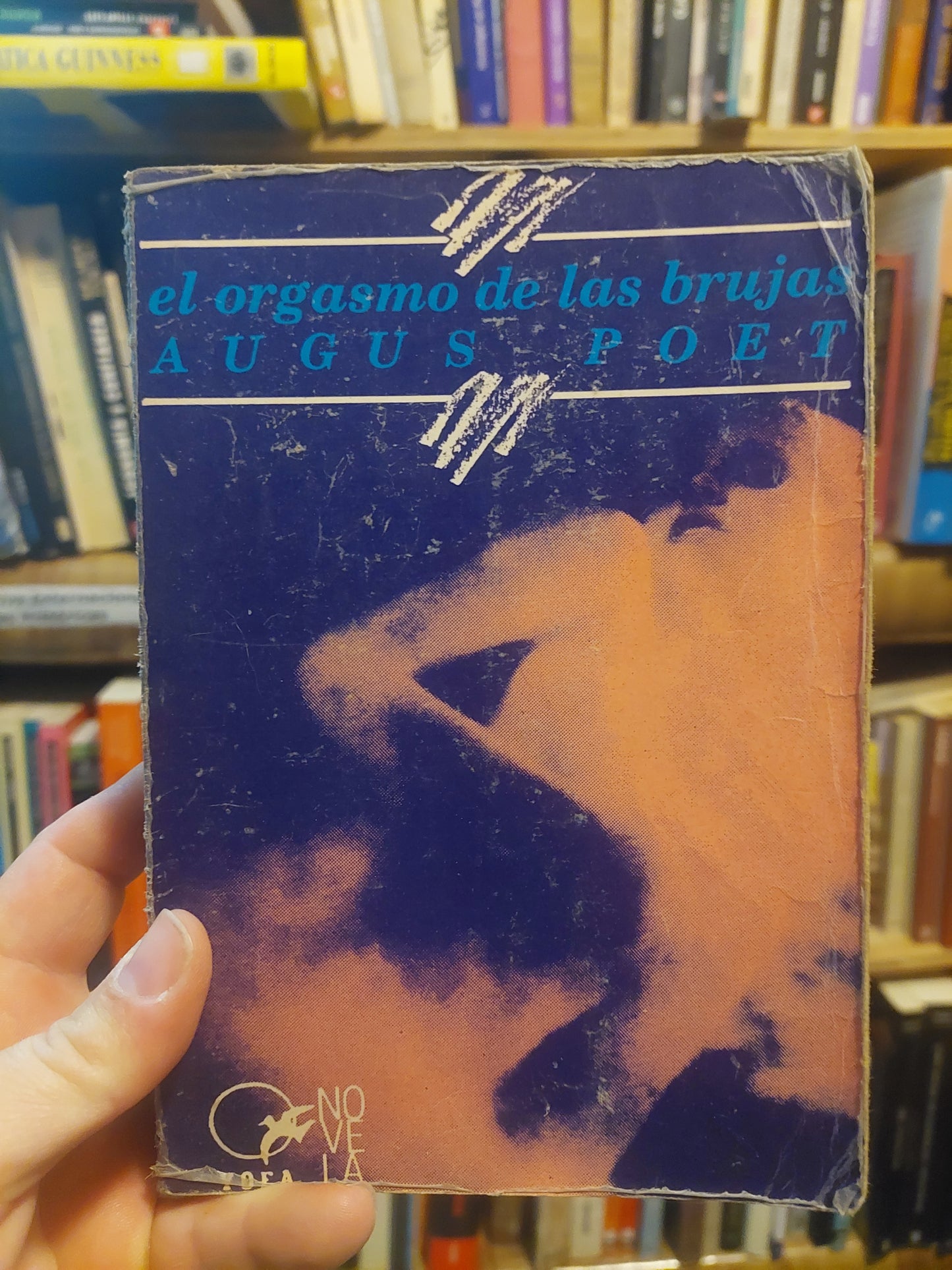 El orgasmo de las brujas - August Poet