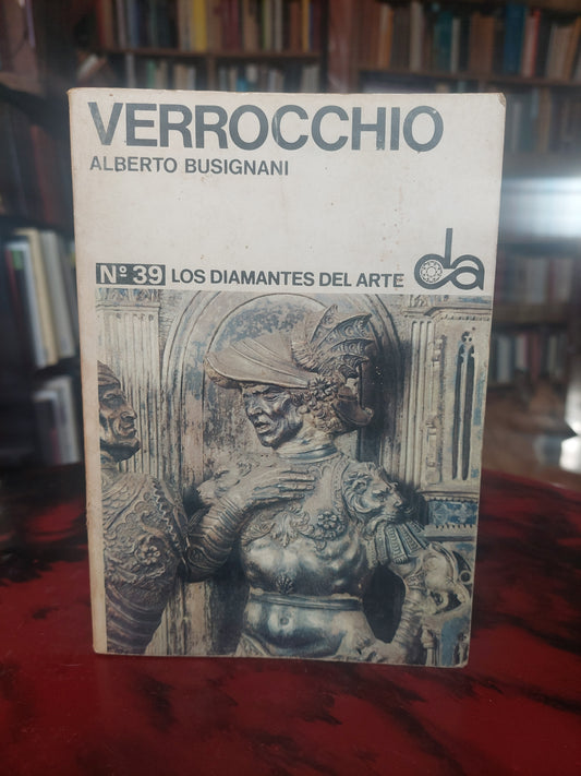 Los diamantes del arte 39: Verrocchio - Alberto Busignani