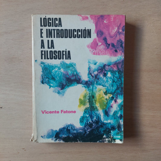 Lógica e introducción a la filosofía - Vicente Fatone