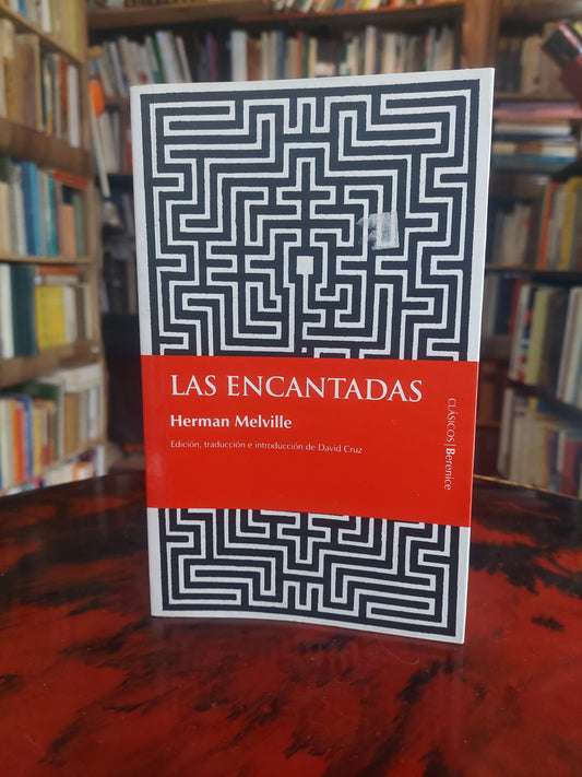 Las encantadas - Herman Melville (como nuevo)