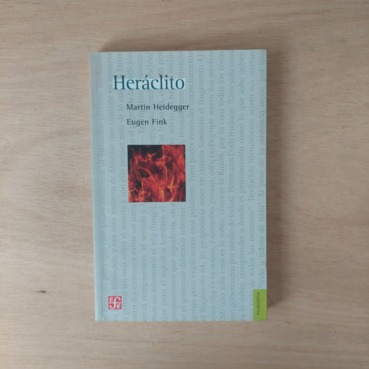 Heráclito - Martin Heidegger y Eugen Fink
