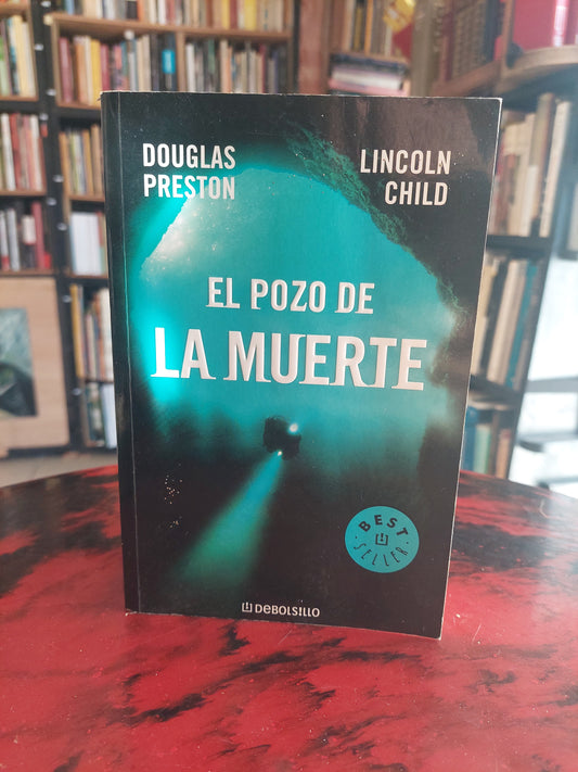 El pozo de la muerte - Preston y Child