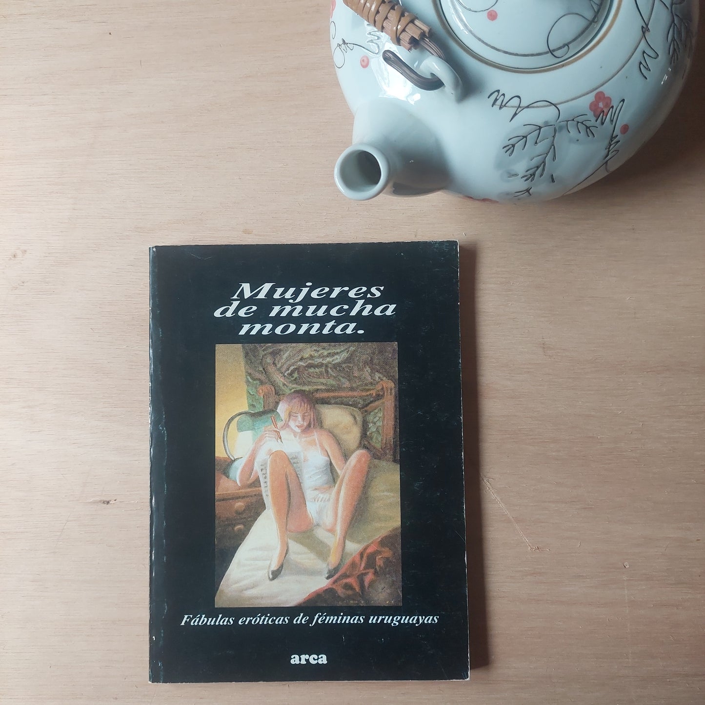 Mujeres de mucha monta. Fábulas erótcas de féminas uruguayas