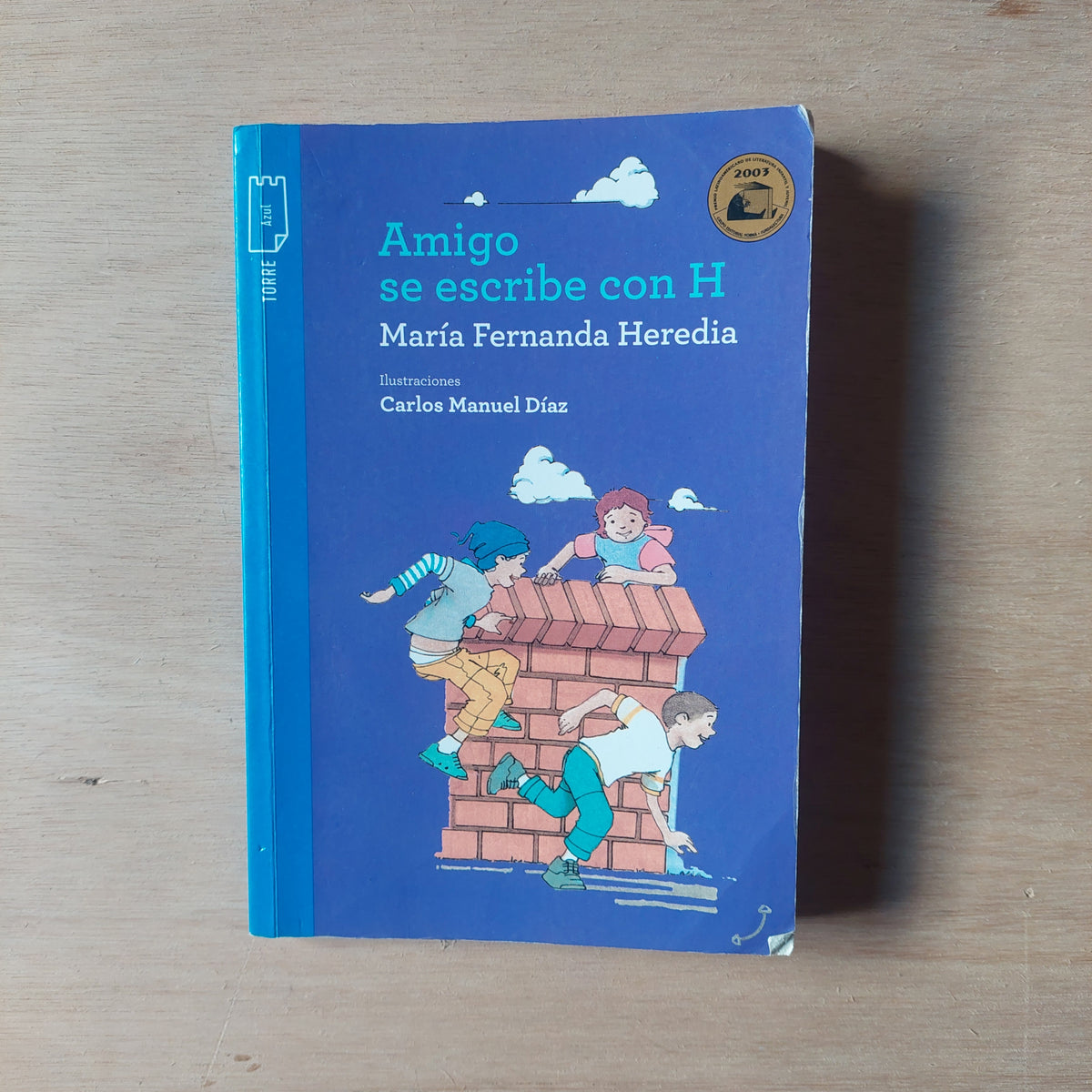 Amigo se escribe con H - María Fernanda Heredia