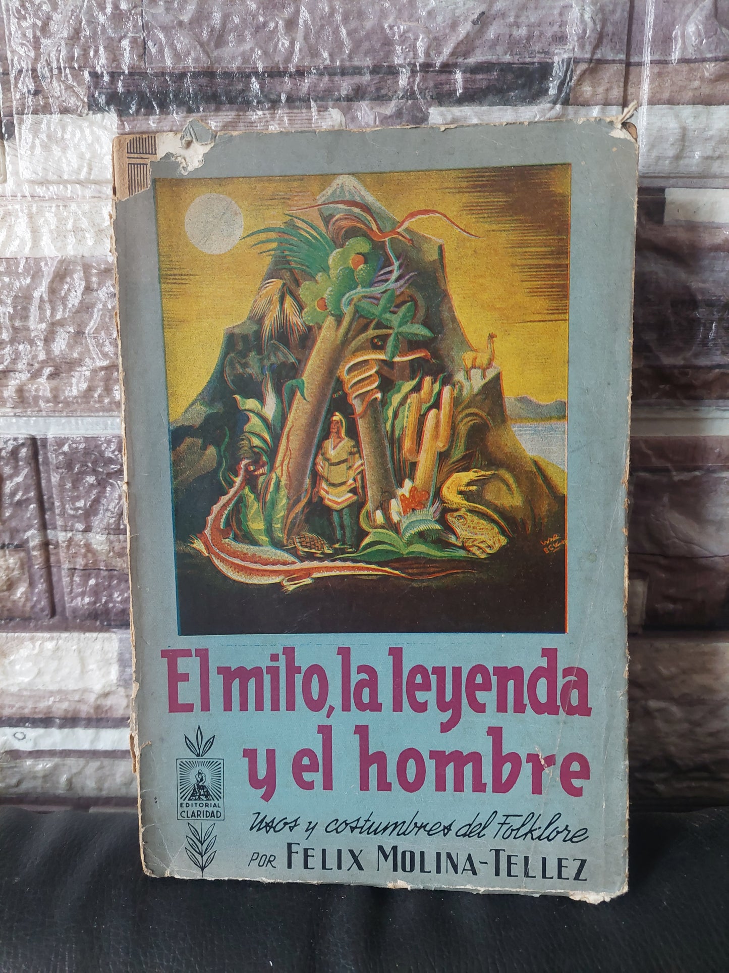 El mito, la leyenda y el hombre - Molina-Tellez