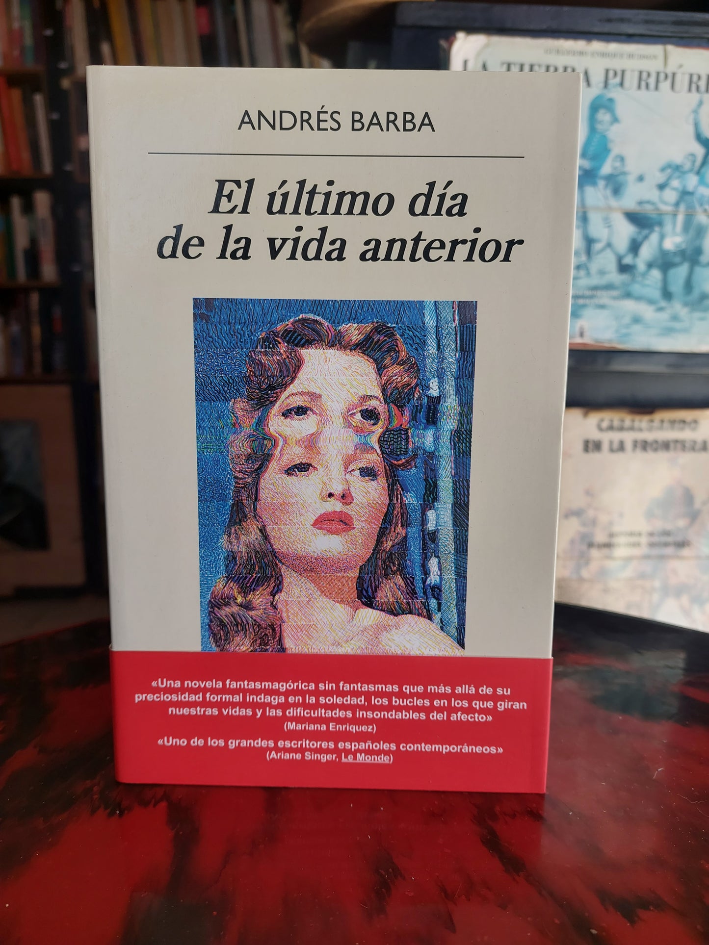 El último día de la vida anterior - Andrés Barba (nuevo)