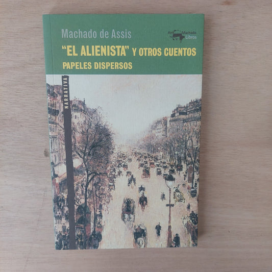 El alienista y otros cuentos/Papeles dispersos - Machado de Assis (nuevo)