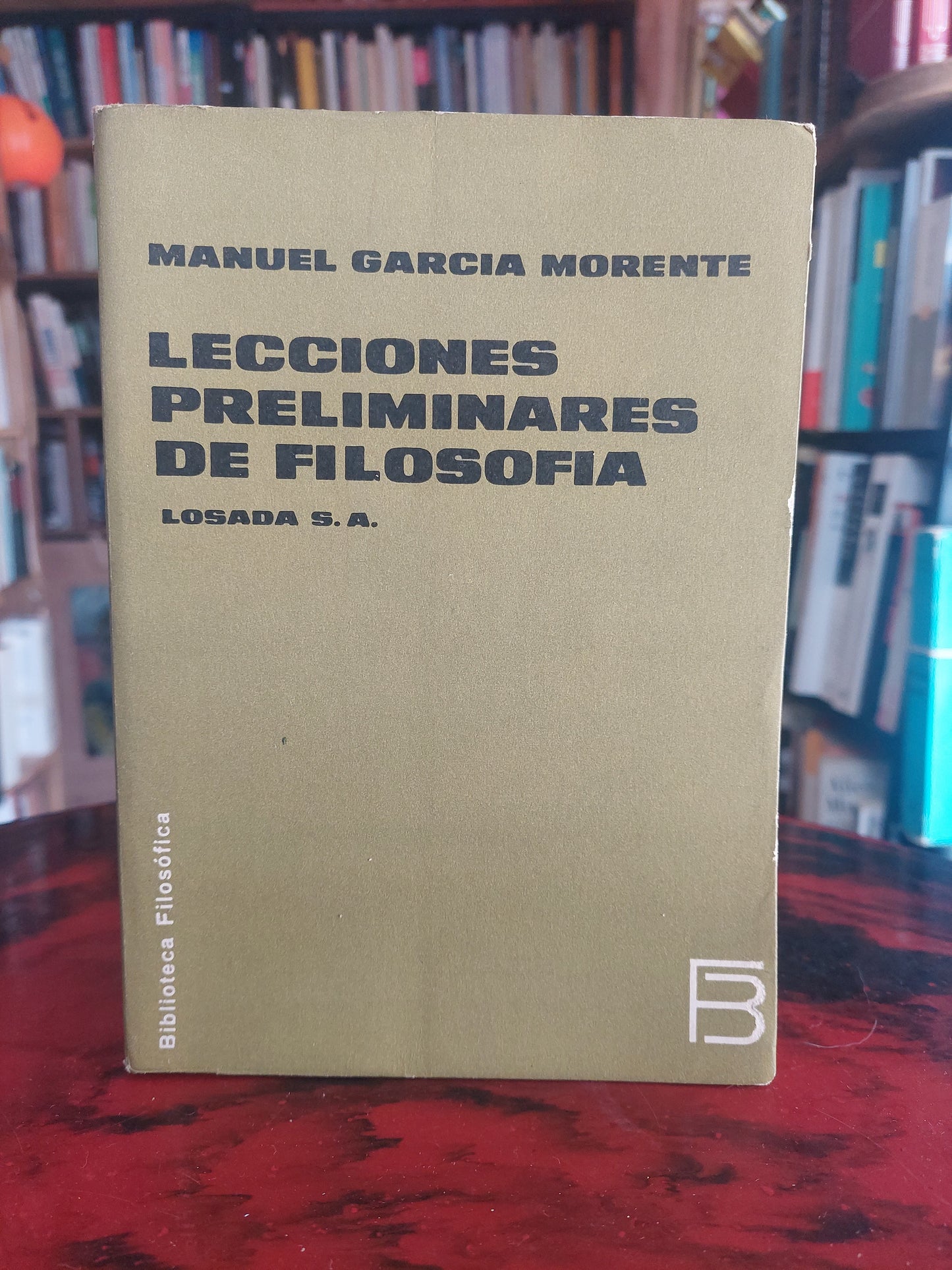 Lecciones preliminares de filosofía - Manuel García Morente (subrayado con lapicera)