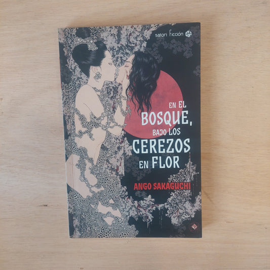 En el bosque, bajo los cerezos en flor - Ango Sakaguchi