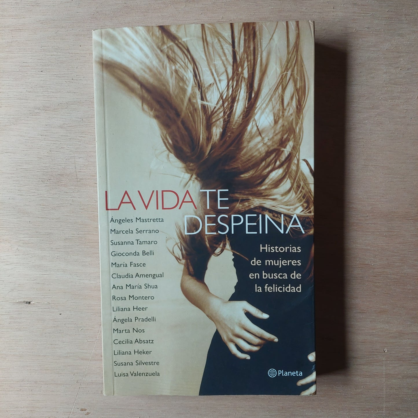 La vida te despeina
