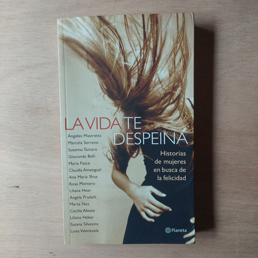 La vida te despeina