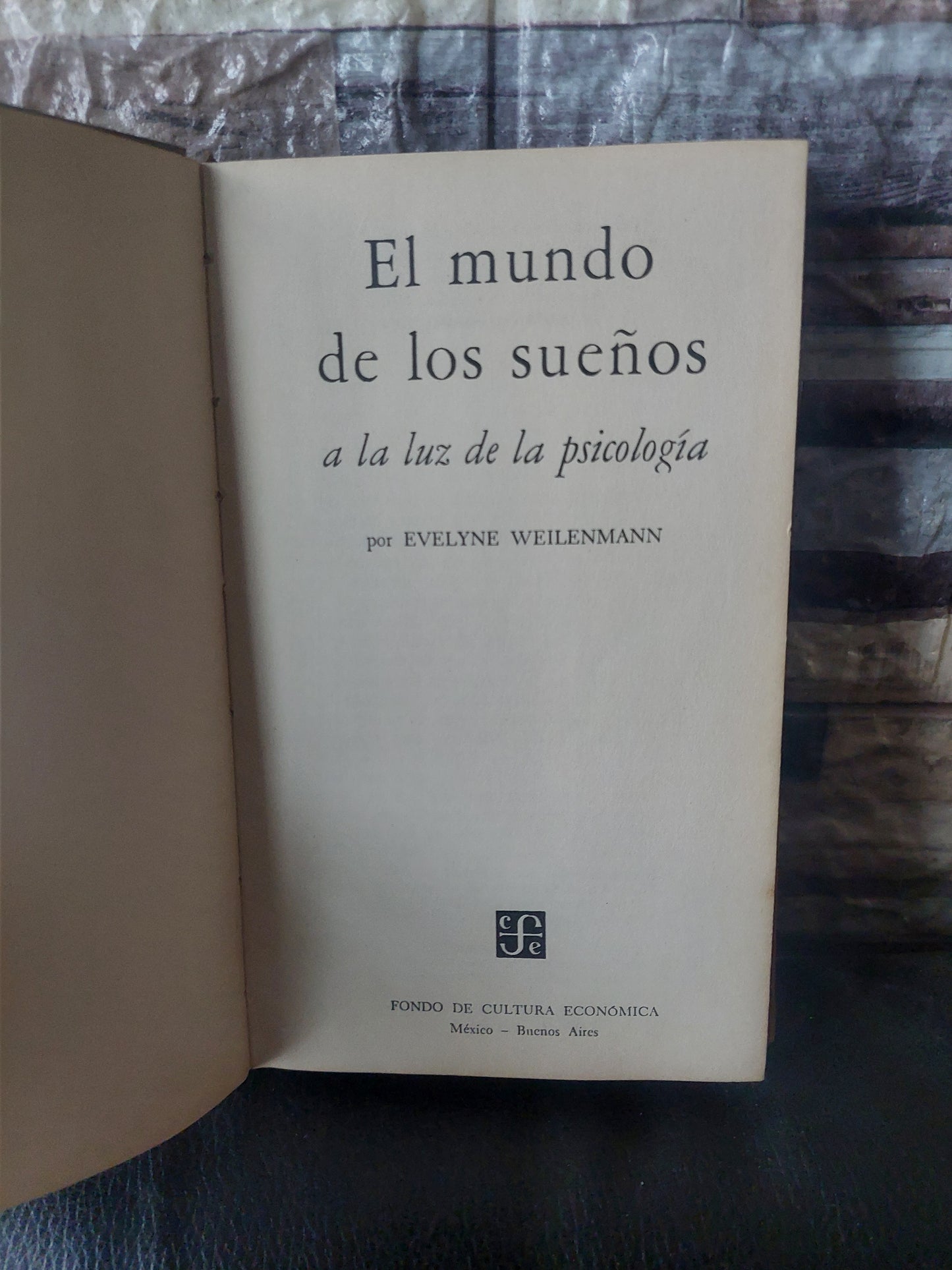 El mundo de los sueños a la luz de la psicología - Evelyne Weilenmann