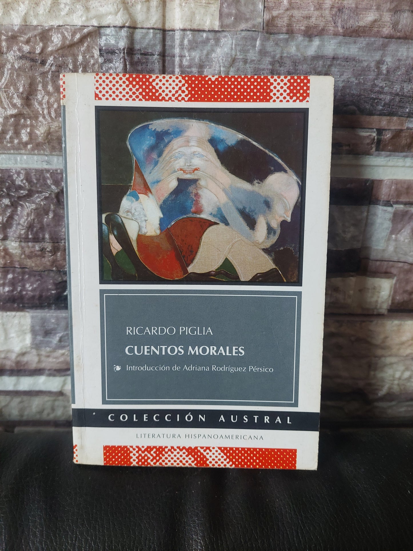 Cuentos morales - Ricardo Piglia