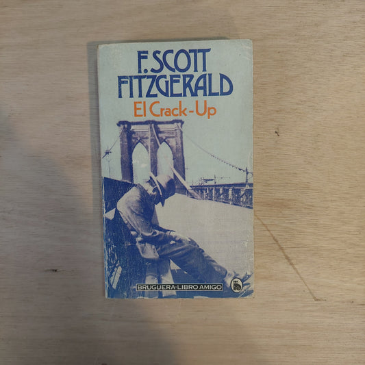 El crack-up - F. Scott Fitzgerald