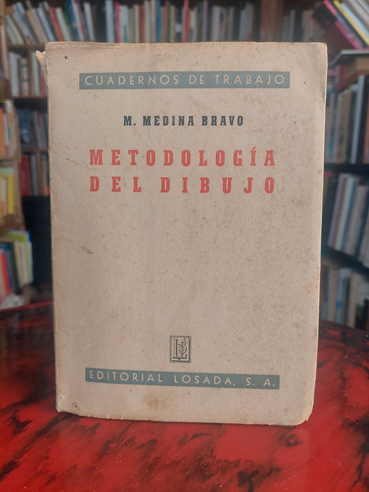 Metodología del dibujo - M. Medina Bravo