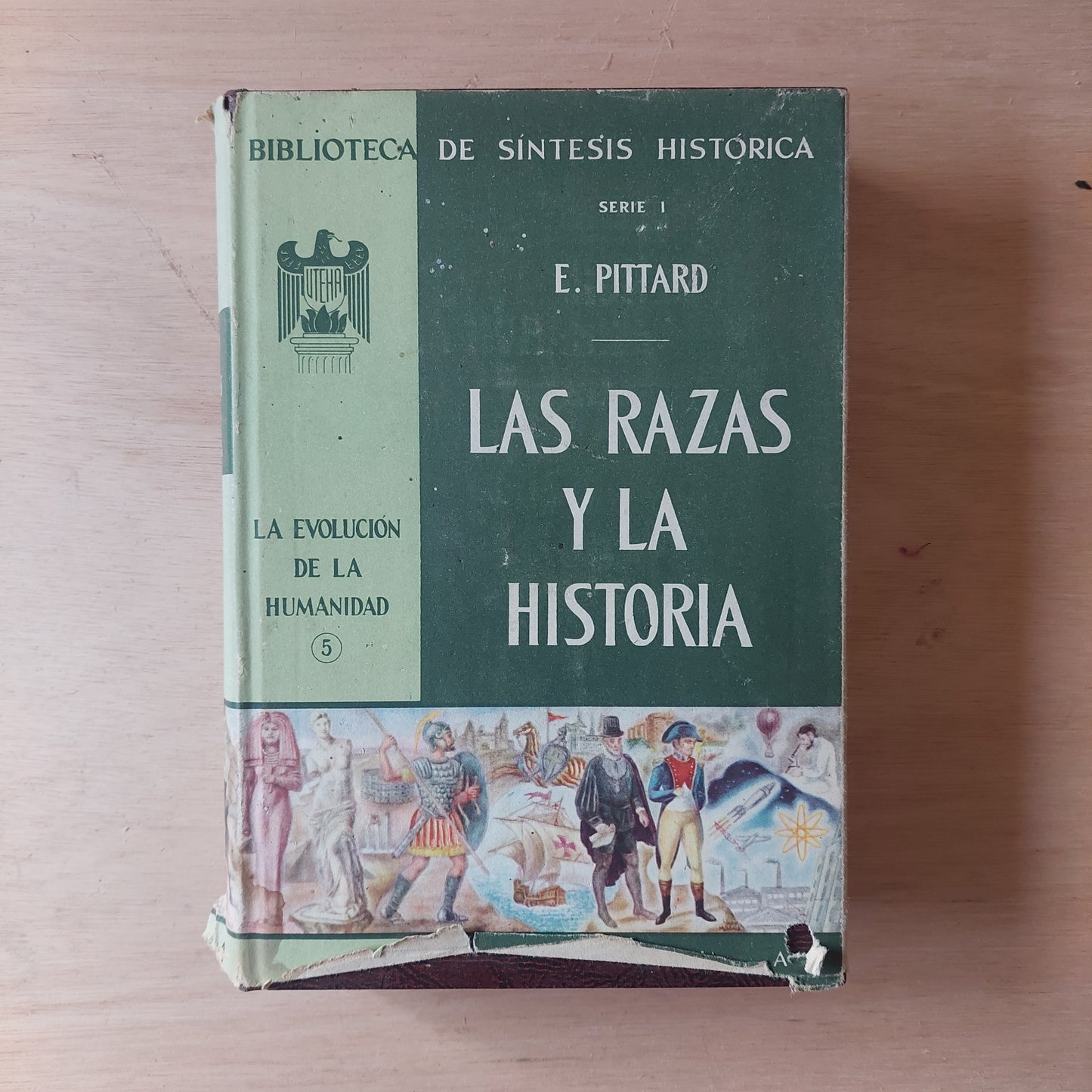 Las razas y la historia - E. Pittard