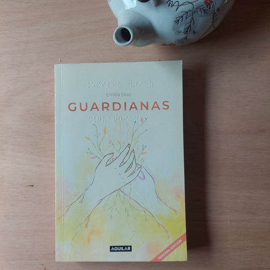 Guardianas - Emilia Díaz