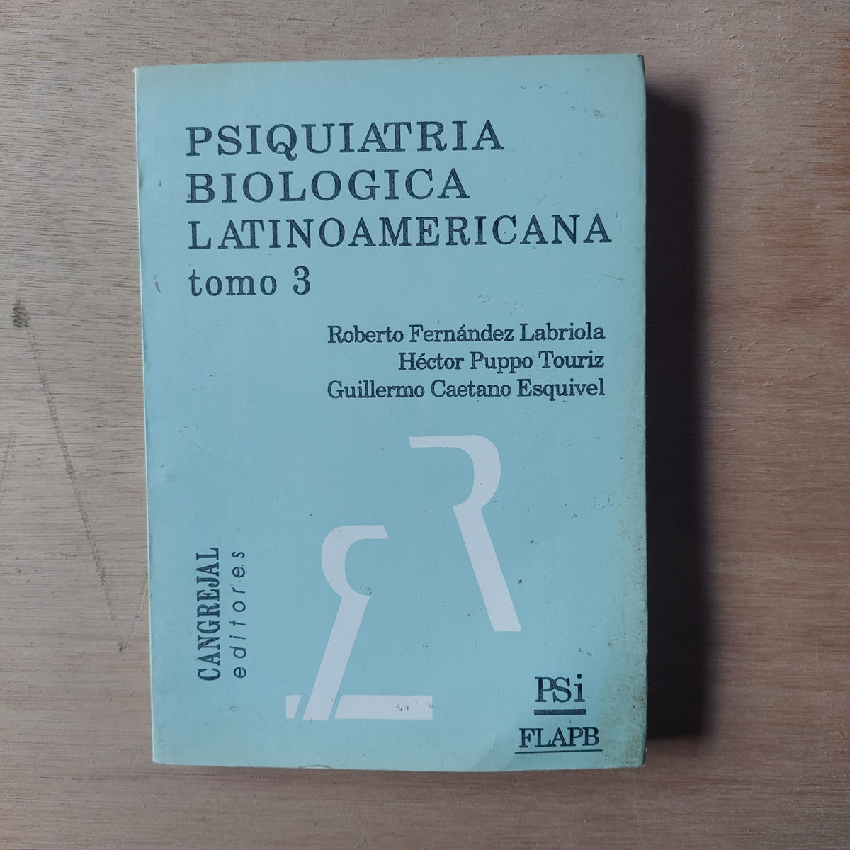 Psiquiatría biológica latinoamericana tomo 3