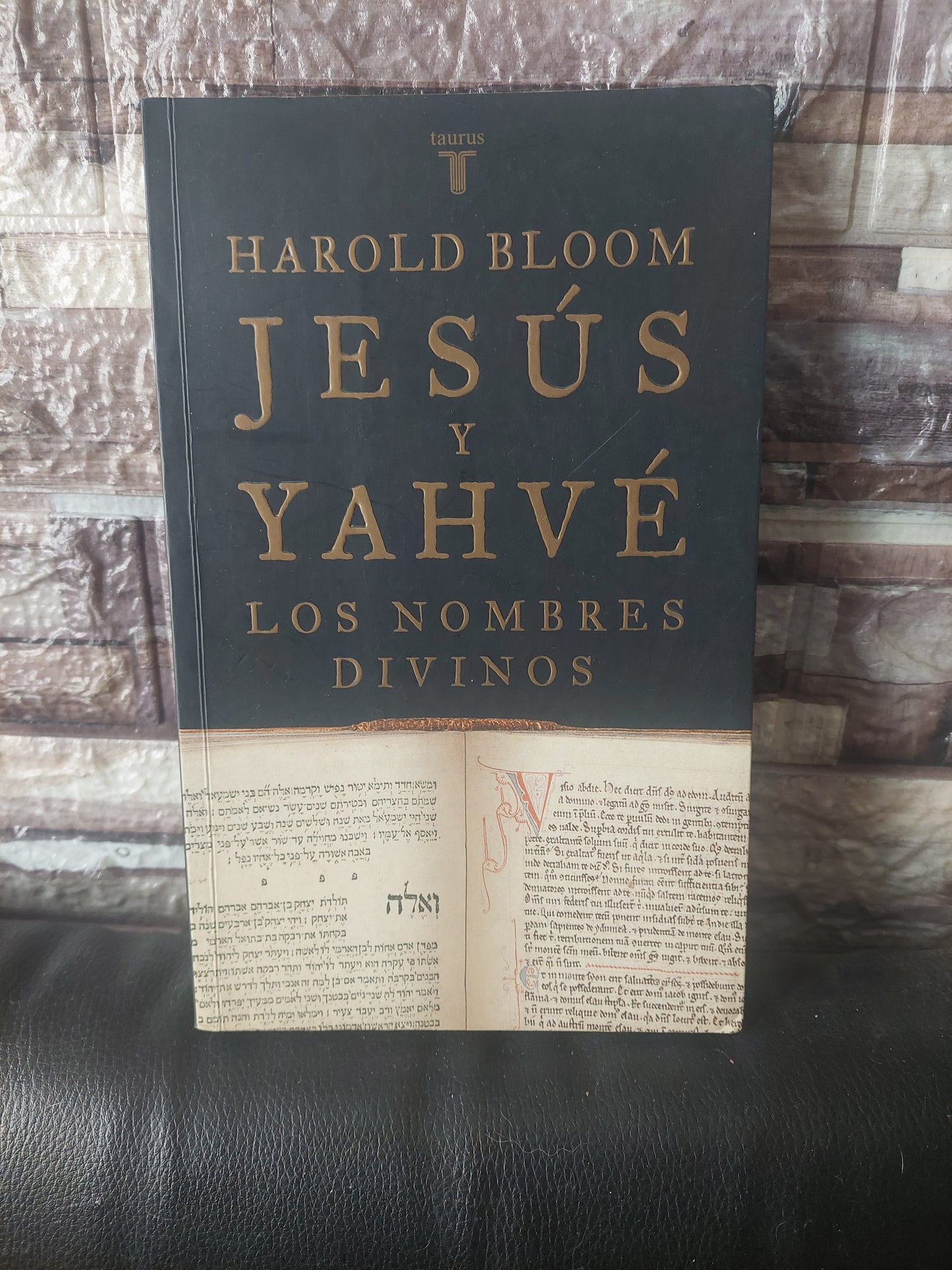Jesús y Yahvé. Los nombres divinos - Harold Bloom