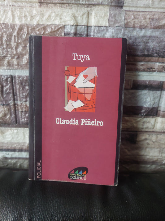Tuya - Claudia Piñeiro