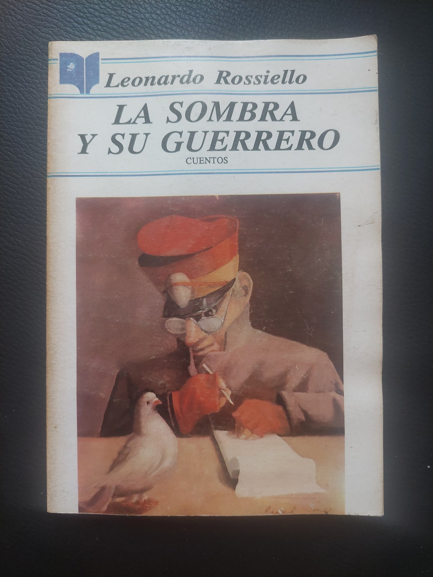 La sombra y su guerrero - Leonardo Rossiello