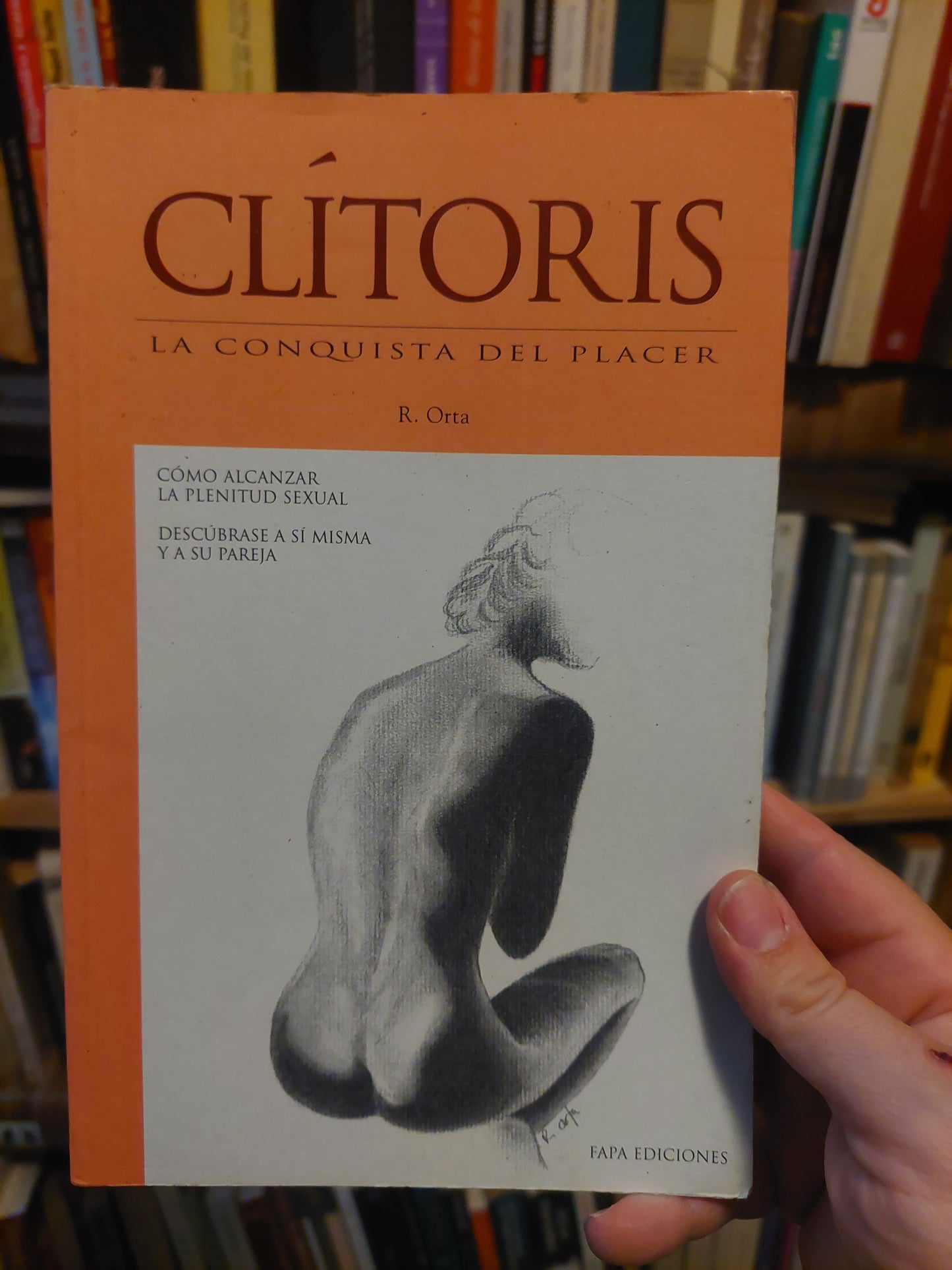 Clítoris. La conquista del placer - R. Orta