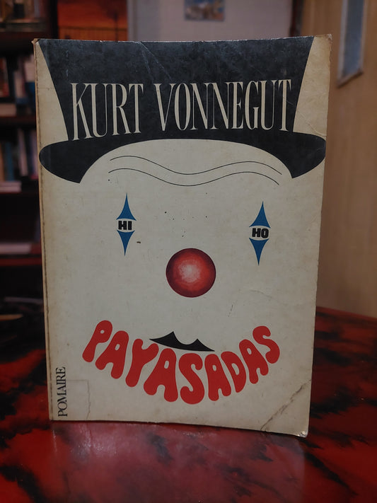 Payasadas - Kurt Vonnegut