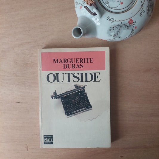 Outside - Marguerite Duras