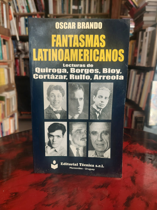 Fantasmas latinoamericanos - Oscar Brando