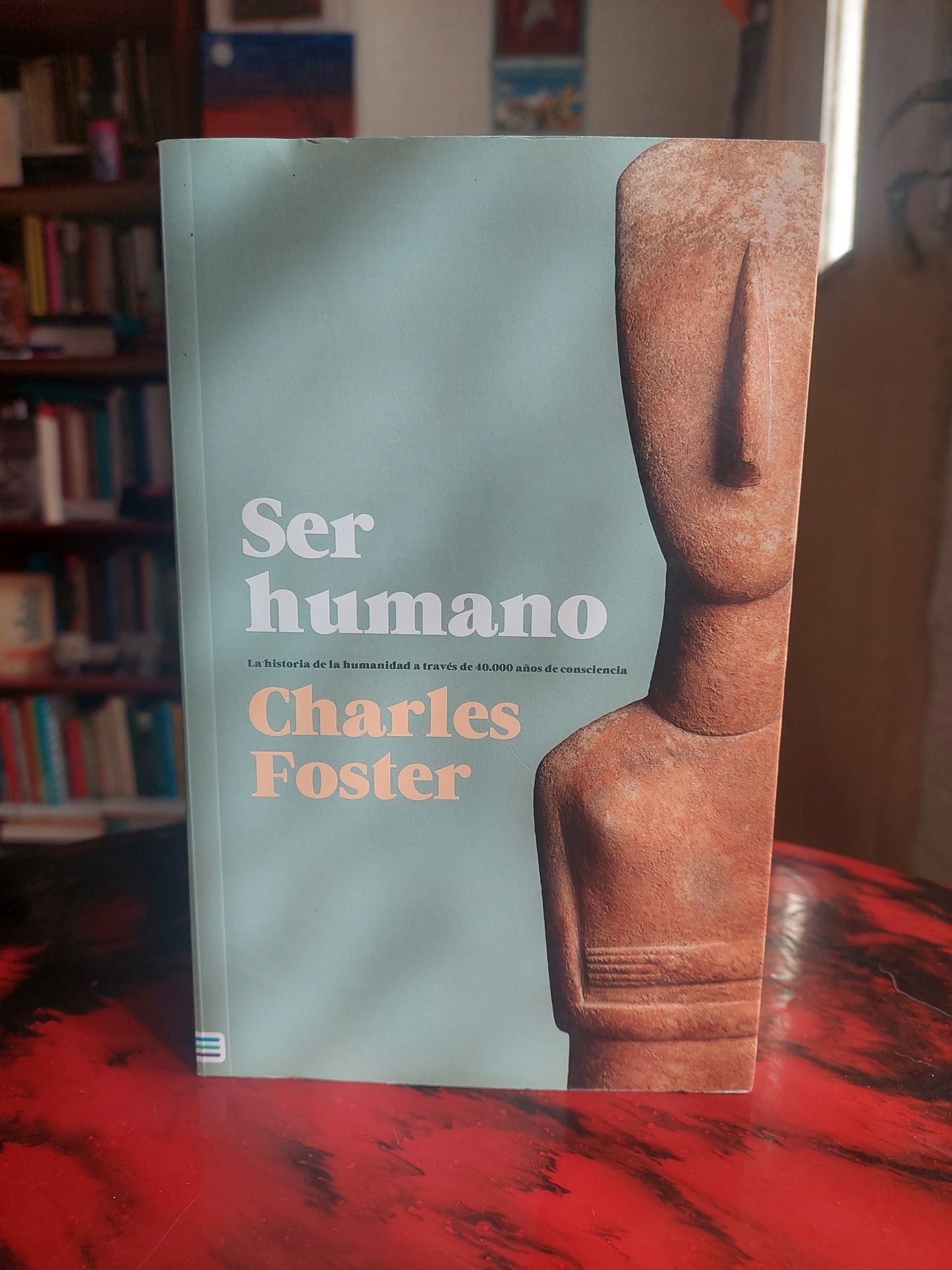 Ser humano. La historia de la humanidad a través de 40000 años de consciencia - Charles Foster (nuevo)