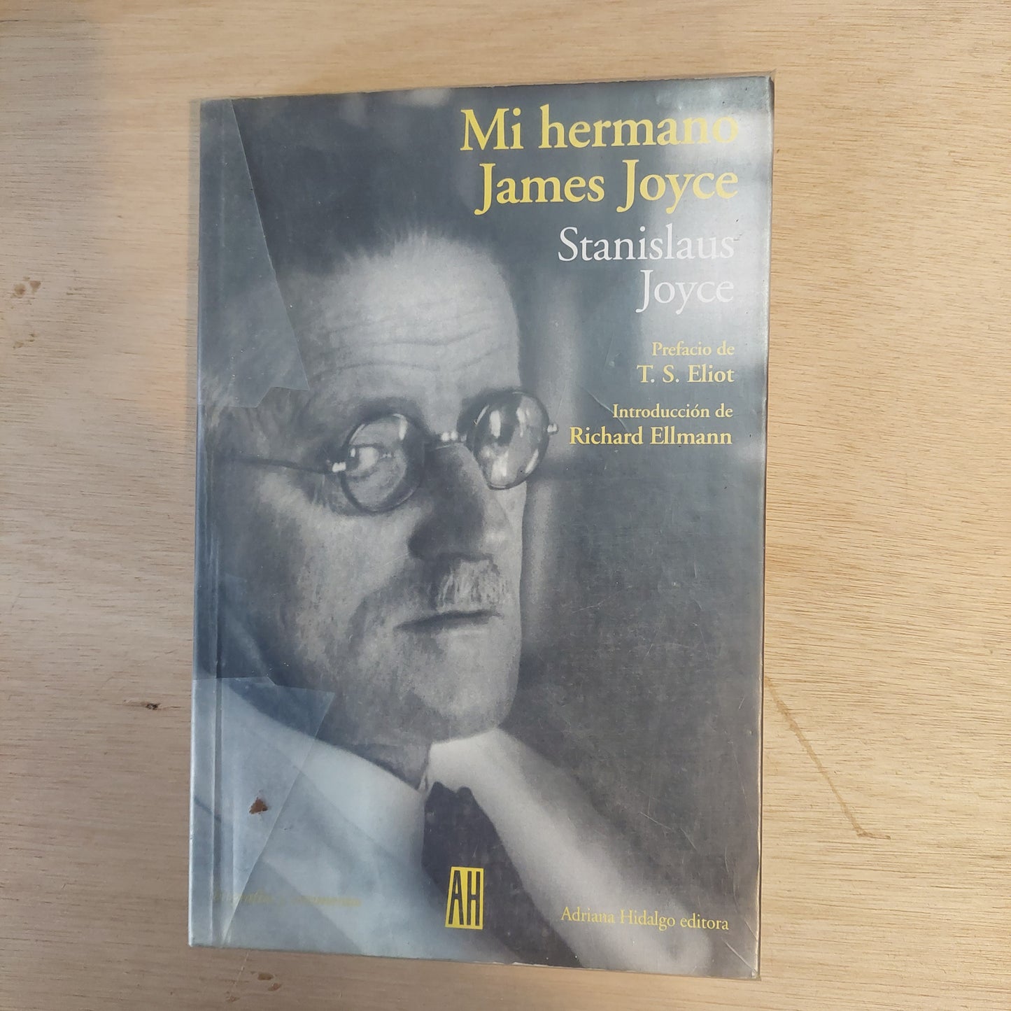 Mi hermano James Joyce - Stanislaus Joyce (algunos subrayados en flúor)
