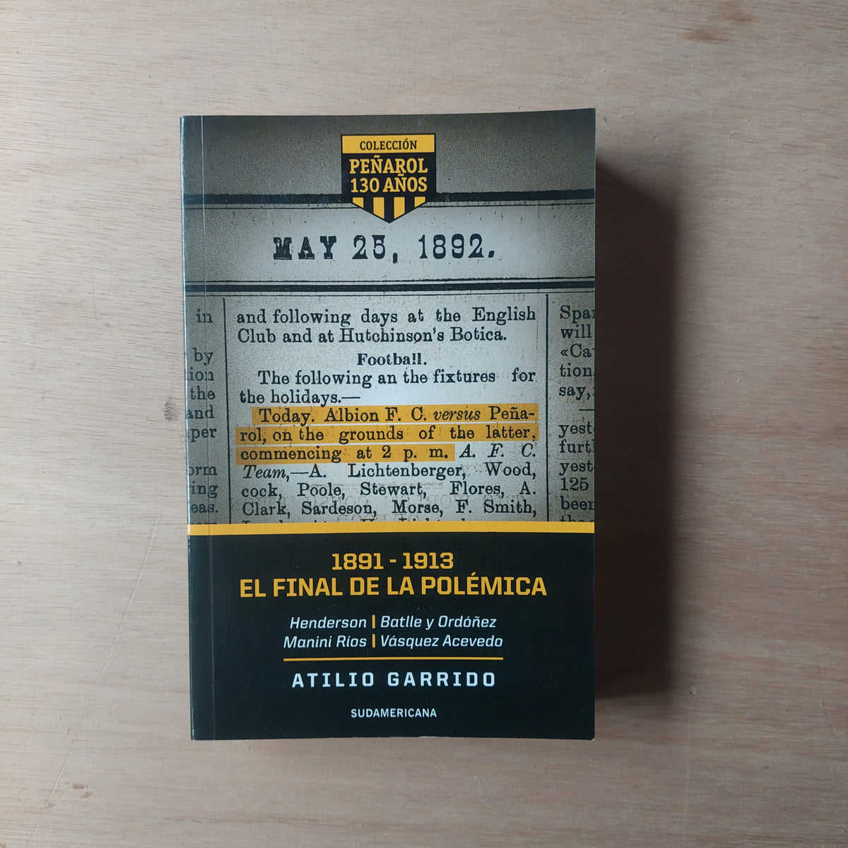 1891-1913. El final de la polémica - Atilio Garrido (nuevo)
