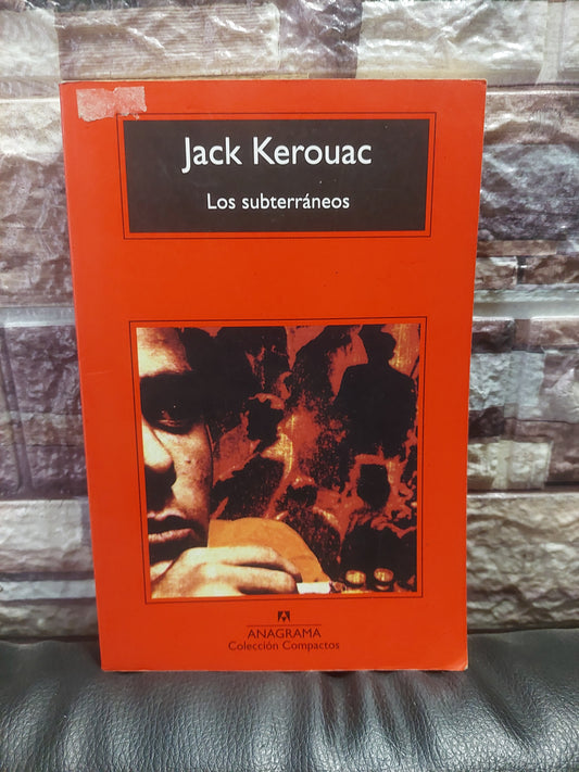 Los subterráneos - Jack Kerouac