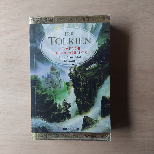 El Señor de los Anillos I. La comunidad del anillo - J. R. R. Tolkien