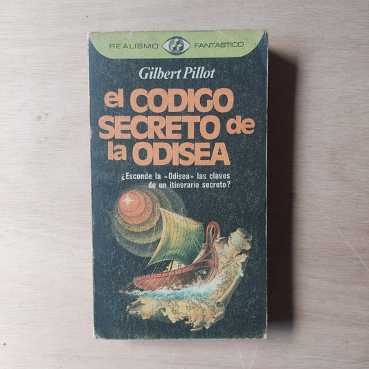 El código secreto de la Odisea - Gilbert Pillot