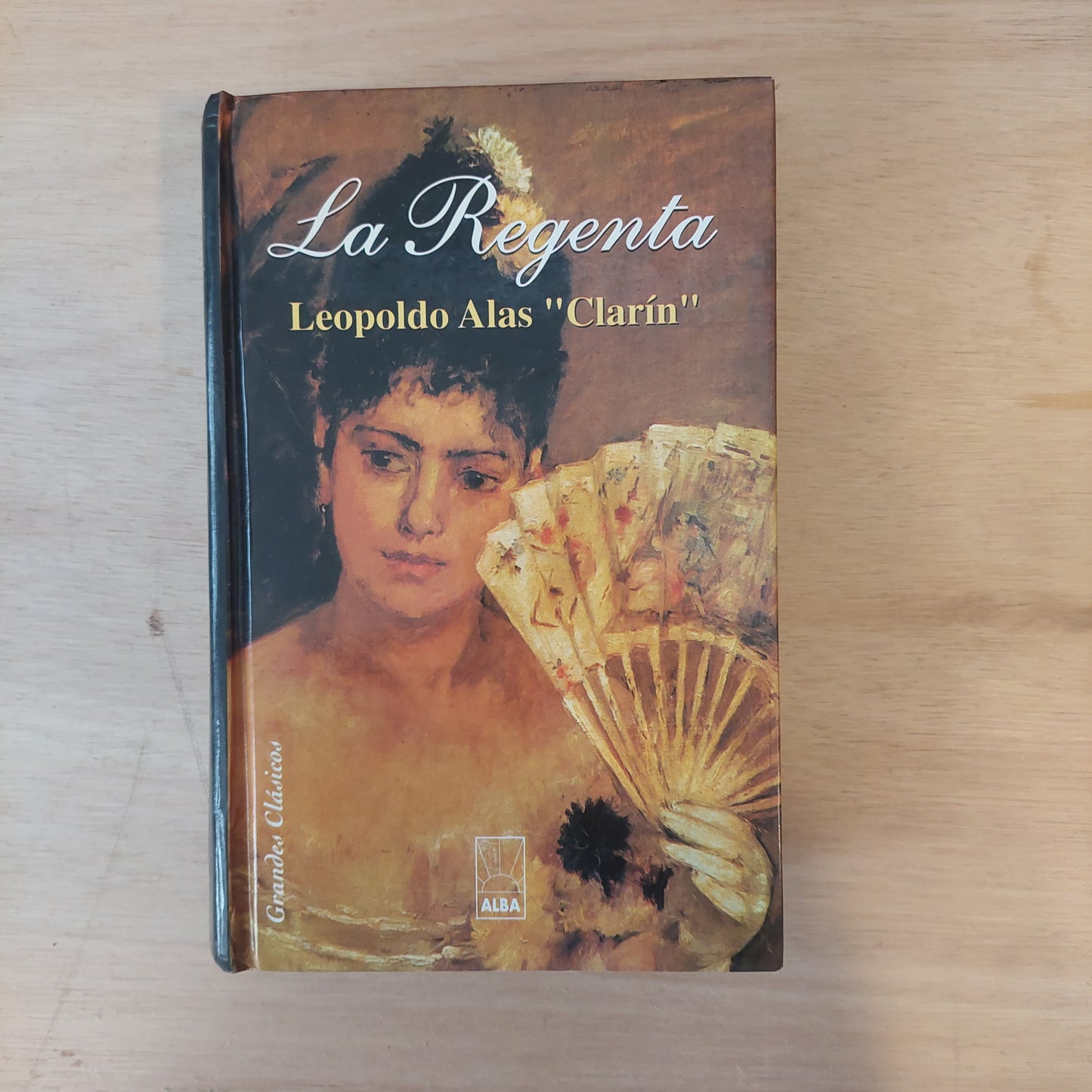 La Regenta - Leopoldo Alas "Clarín"