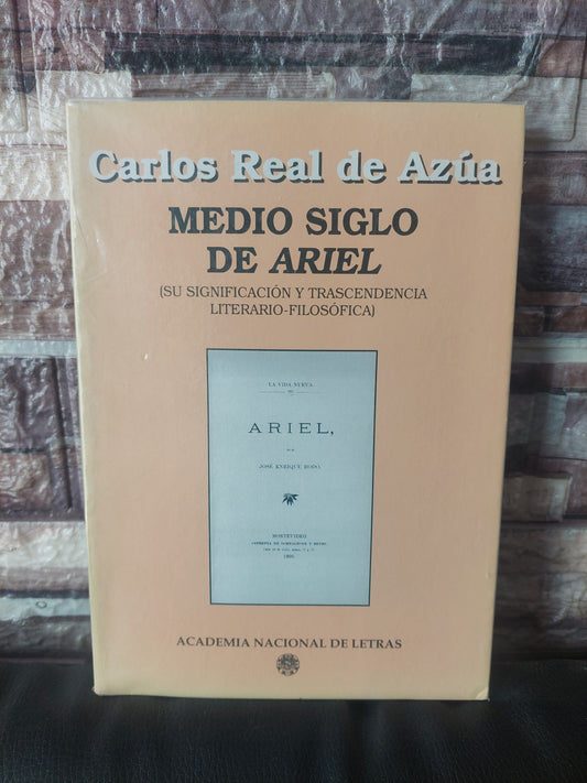 Medio siglo de "Ariel" - Carlos Real de Azúa