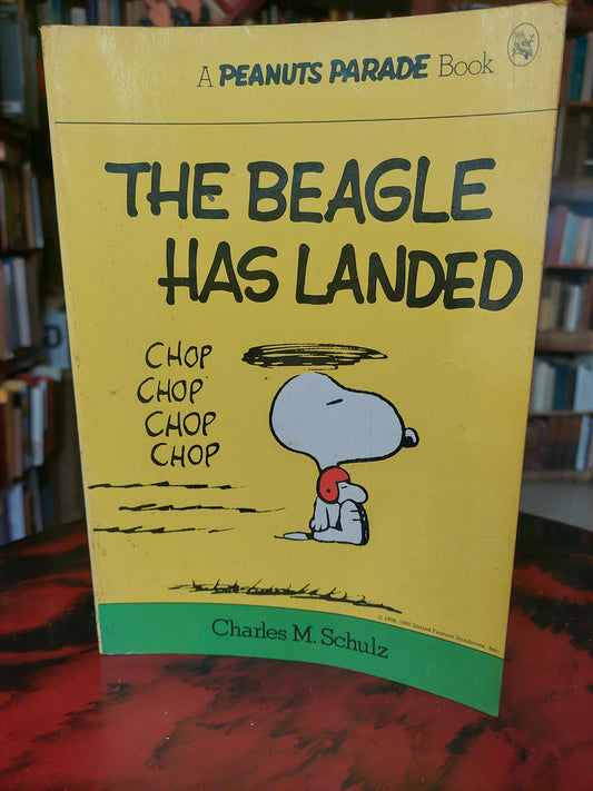 The beagle has landed - Charles M. Schulz
