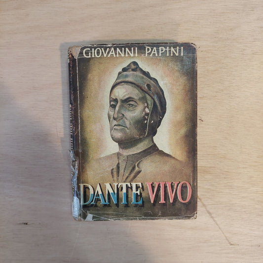 Dante vivo - Giovanni Papini