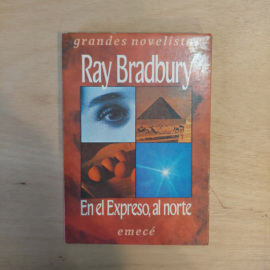 En el Expreso, al norte - Ray Bradbury