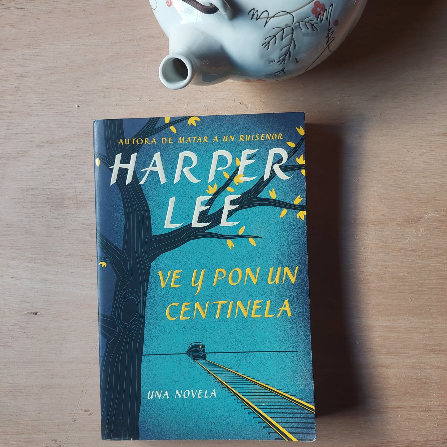 Ve y pon un centinela - Harper Lee