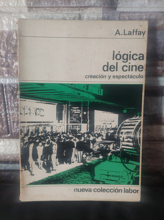 Lógica del cine - A. Laffay
